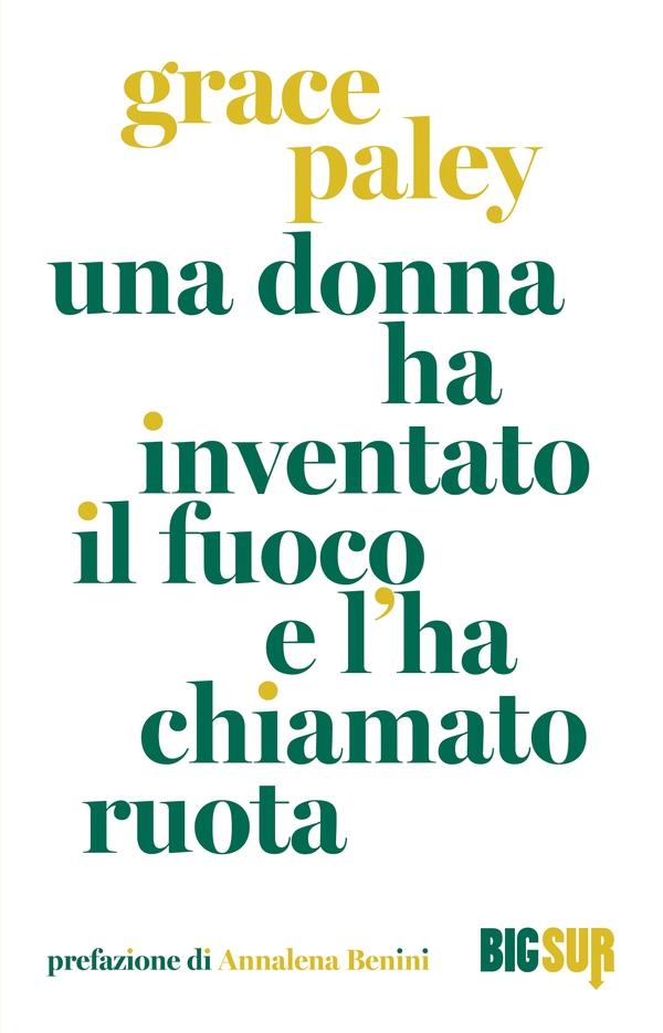Una donna ha inventato il fuoco e l'ha chiamato ruota - Librerie.coop Una donna ha inventato il fuoco e l'ha chiamato ruota - Librerie.coop