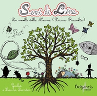 Semi di Lina. Le novelle della nonna. Prima raccolta - Librerie.coop