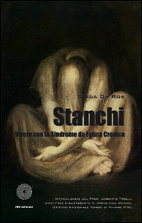 Stanchi. Vivere con la sindrome da fatica cronica - Librerie.coop Stanchi. Vivere con la sindrome da fatica cronica - Librerie.coop