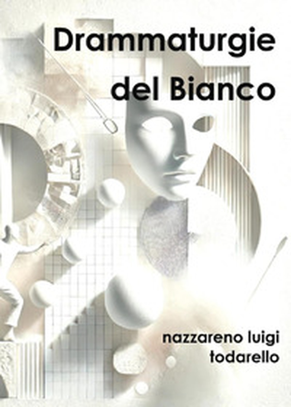 Drammaturgie del bianco - Librerie.coop Drammaturgie del bianco - Librerie.coop