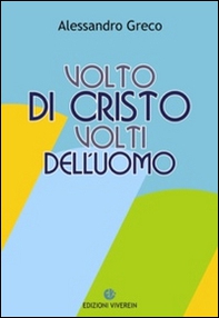 Volto di Cristo volti dell'uomo - Librerie.coop Volto di Cristo volti dell'uomo - Librerie.coop