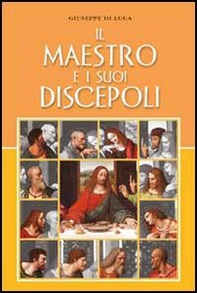 Il maestro e i suoi discepoli - Librerie.coop