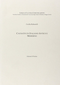 Causativi in italiano antico e moderno - Librerie.coop Causativi in italiano antico e moderno - Librerie.coop