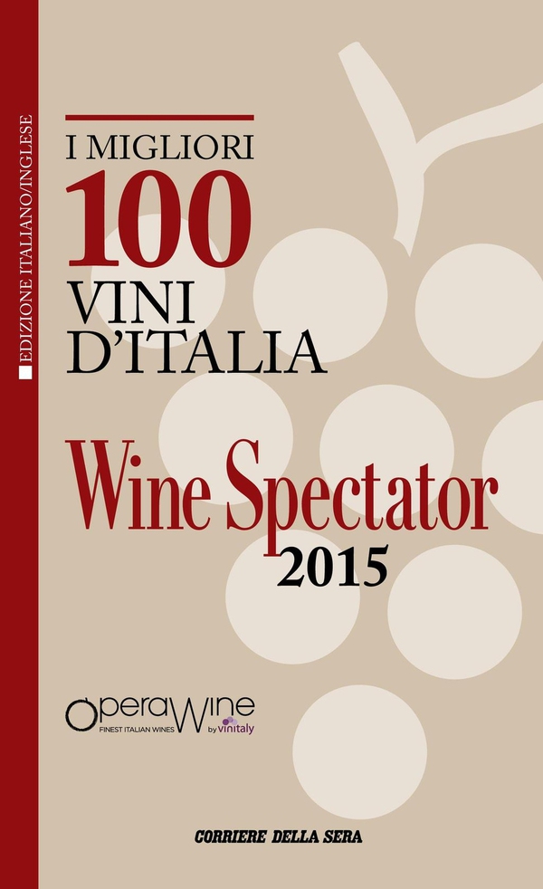 I migliori 100 vini d'Italia 2015 - Librerie.coop I migliori 100 vini d'Italia 2015 - Librerie.coop
