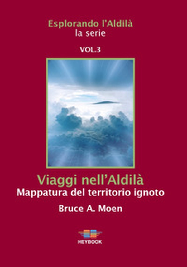 Viaggi nell'Aldilà. Mappatura del territorio ignoto. Esplorando l'Aldilà - Librerie.coop Viaggi nell'Aldilà. Mappatura del territorio ignoto. Esplorando l'Aldilà - Librerie.coop