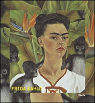 Frida Kahlo. Catalogo della mostra (Roma, 20 marzo-31 agosto 2014) ) - Librerie.coop