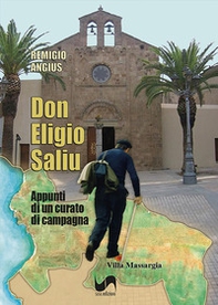 Don Eligio Saliu. Appunti di un curato di campagna - Librerie.coop