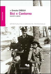 Bici e contorno. Racconti e poesie - Librerie.coop Bici e contorno. Racconti e poesie - Librerie.coop