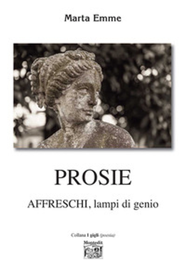 Prosie. Affreschi, lampi di genio - Librerie.coop Prosie. Affreschi, lampi di genio - Librerie.coop