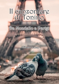 Il canzoniere di Tonino. Da Mondello a Parigi - Librerie.coop