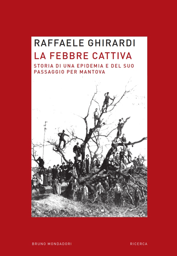 La febbre cattiva. Storia di un'epidemia e del suo passaggio per Mantova - Librerie.coop La febbre cattiva. Storia di un'epidemia e del suo passaggio per Mantova - Librerie.coop