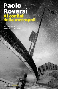 Ai confini della metropoli - Librerie.coop Ai confini della metropoli - Librerie.coop