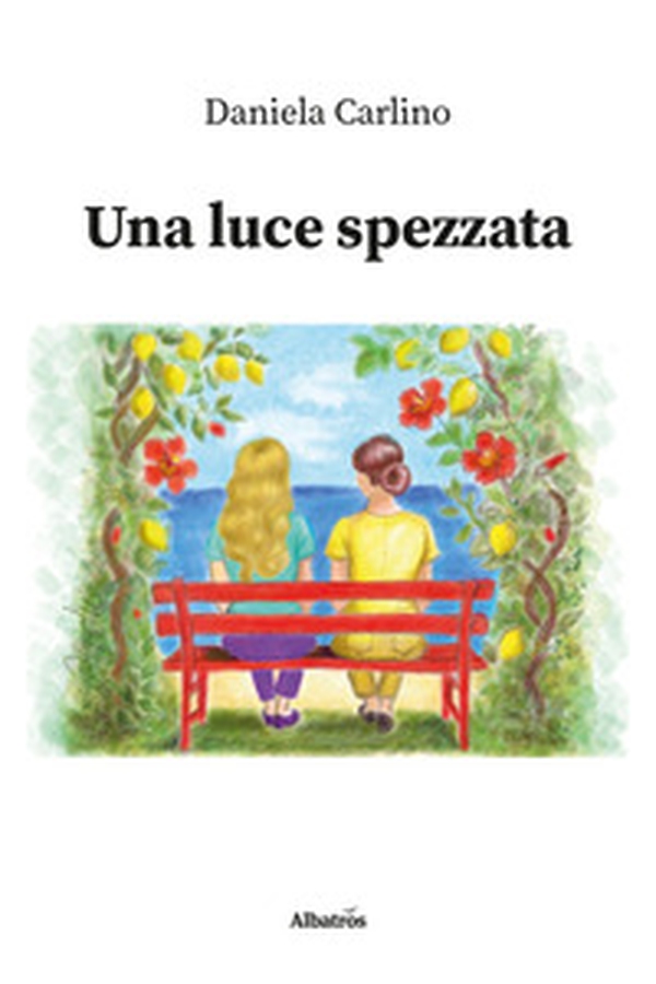 Una luce spezzata - Librerie.coop