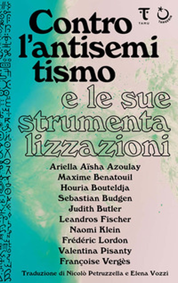 Contro l'antisemitismo e le sue strumentalizzazioni - Librerie.coop