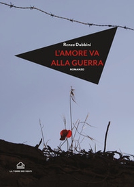 L'amore va alla guerra - Librerie.coop