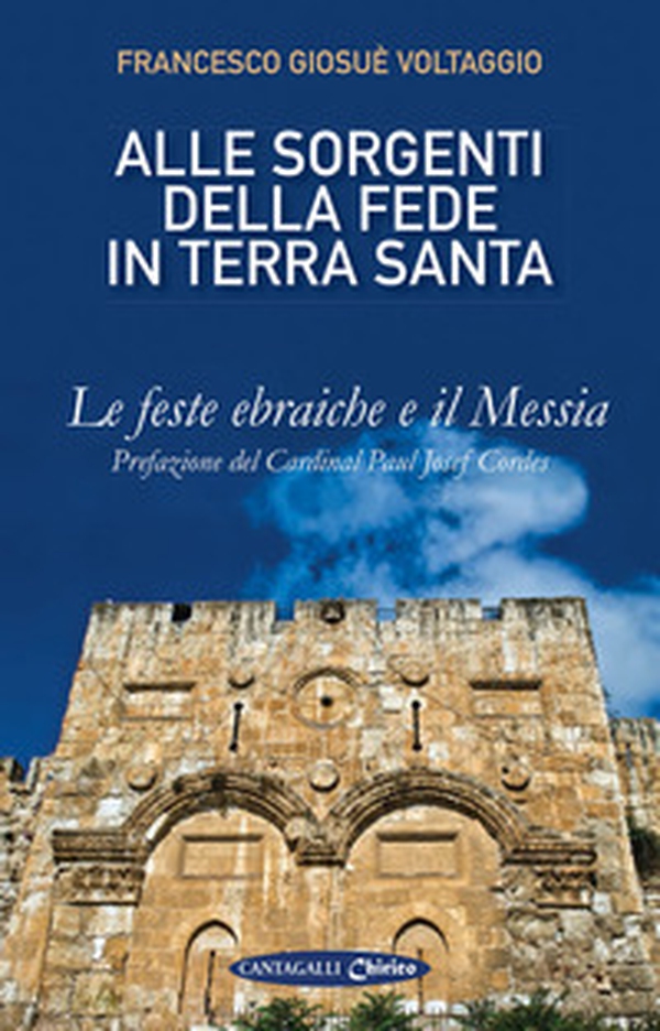 Alle sorgenti della fede in Terrasanta - Librerie.coop Alle sorgenti della fede in Terrasanta - Librerie.coop