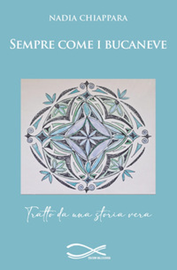 Sempre come i bucaneve - Librerie.coop