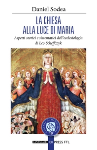 La Chiesa alla luce di Maria - Librerie.coop La Chiesa alla luce di Maria - Librerie.coop