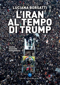 L'Iran al tempo di Trump - Librerie.coop L'Iran al tempo di Trump - Librerie.coop