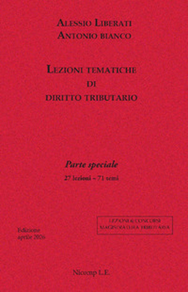 Lezioni tematiche di diritto tributario. Parte speciale. 27 lezioni, 71 temi - Librerie.coop