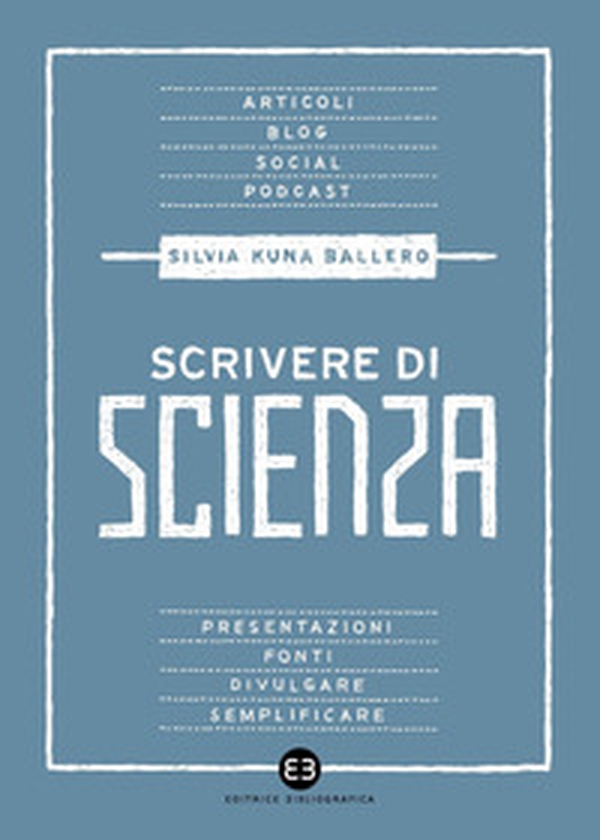 Scrivere di scienza - Librerie.coop Scrivere di scienza - Librerie.coop