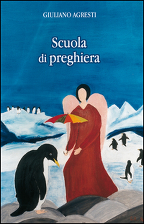 Scuola di preghiera - Librerie.coop Scuola di preghiera - Librerie.coop