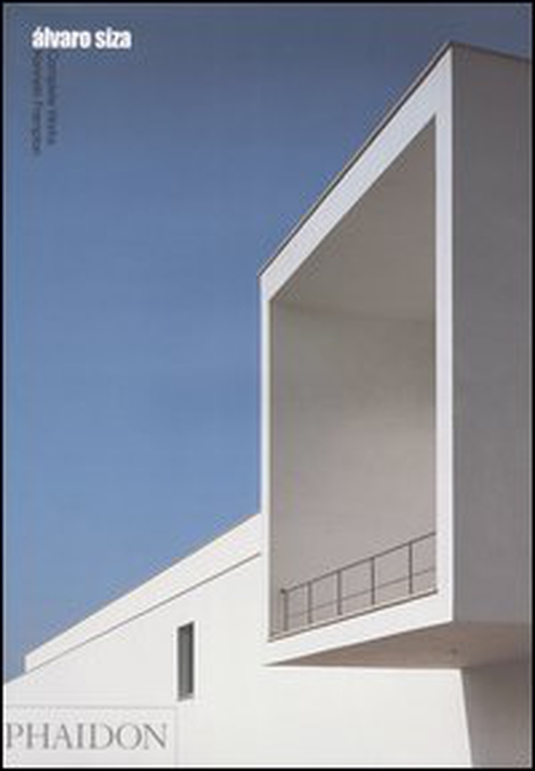 Álvaro Siza. Complete works - Librerie.coop Álvaro Siza. Complete works - Librerie.coop