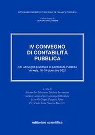 4° Convegno di contabilità pubblica. Atti convegno nazionale di contabilità pubblica (Venezia, 16-18 dicembre 2021) - Librerie.coop