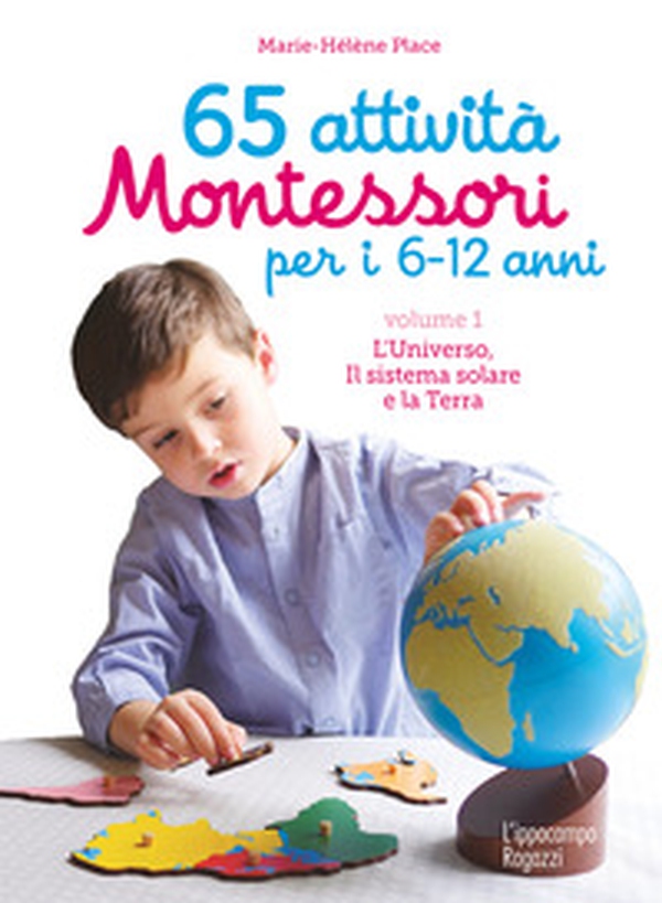 65 attività Montessori per i 6-12 anni - Librerie.coop 65 attività Montessori per i 6-12 anni - Librerie.coop
