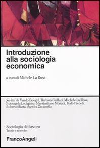 Introduzione alla sociologia economica - Librerie.coop
