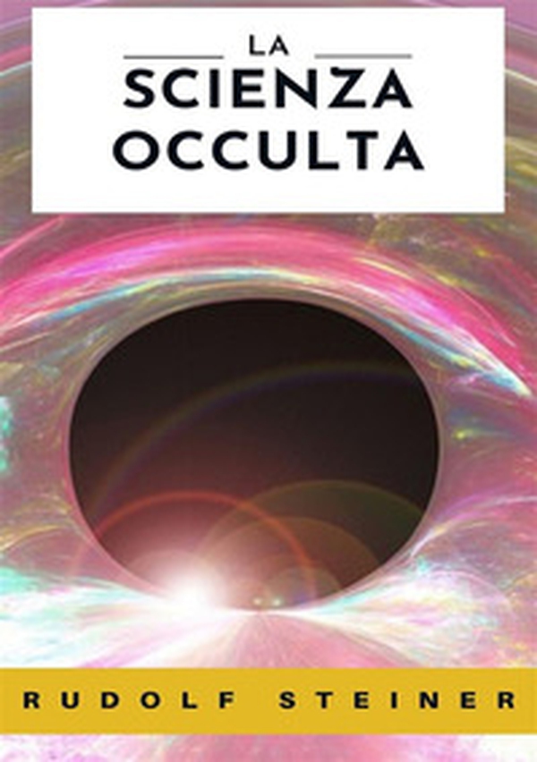 La scienza occulta - Librerie.coop La scienza occulta - Librerie.coop