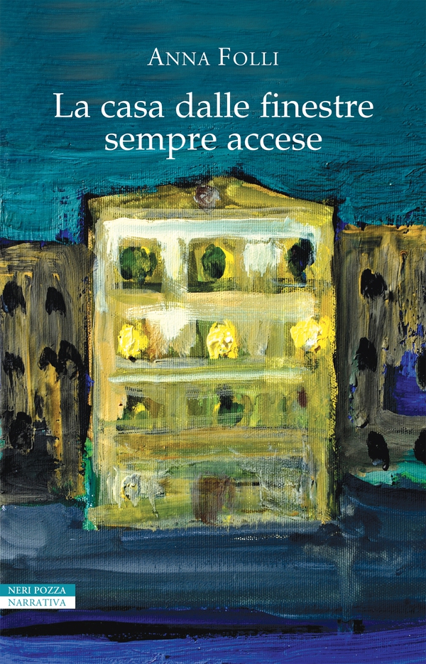 La casa dalle finestre sempre accese - Librerie.coop La casa dalle finestre sempre accese - Librerie.coop