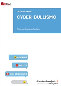 Cyber-bullismo. Adolescenti, scuola, famiglia - Librerie.coop