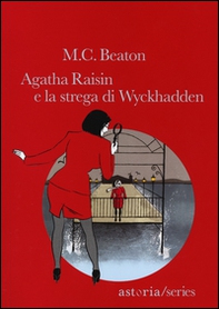 Agatha Raisin e la strega di Wyckhadden - Librerie.coop Agatha Raisin e la strega di Wyckhadden - Librerie.coop