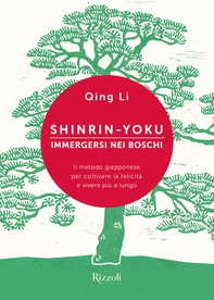 Shinrin-yoku. Immergersi nei boschi - Librerie.coop