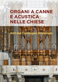 Organi a canne e acustica nelle chiese. Atti del Convegno nazionale - Librerie.coop