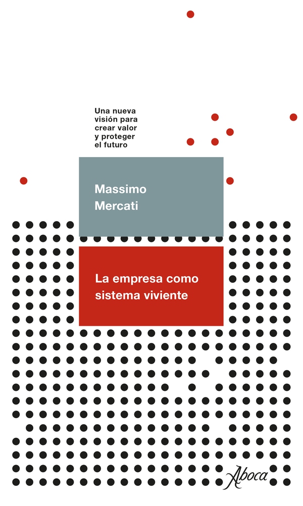 La empresa como sistema viviente - Librerie.coop La empresa como sistema viviente - Librerie.coop