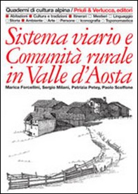 Sistema viario e comunità rurale in Valle d'Aosta - Librerie.coop