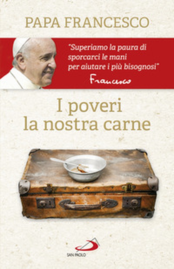 I poveri, la nostra carne - Librerie.coop I poveri, la nostra carne - Librerie.coop