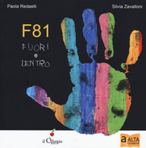 F81. Fuori e dentro. Ediz. ad alta leggibilità - Librerie.coop F81. Fuori e dentro. Ediz. ad alta leggibilità - Librerie.coop