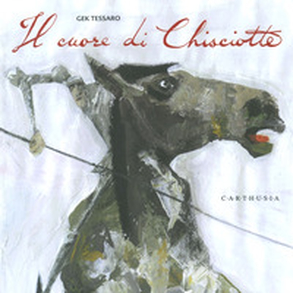 Il cuore di Chisciotte - Librerie.coop Il cuore di Chisciotte - Librerie.coop