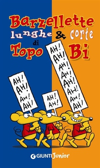 Barzellette lunghe e corte di Topo Bi - Librerie.coop