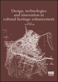 Design, technologies and innovation in cultural heritage enhancement - Librerie.coop