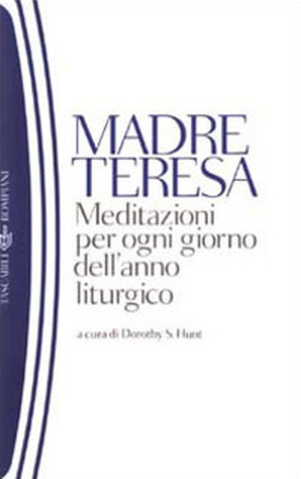 Meditazioni per ogni giorno dell'anno liturgico - Librerie.coop Meditazioni per ogni giorno dell'anno liturgico - Librerie.coop