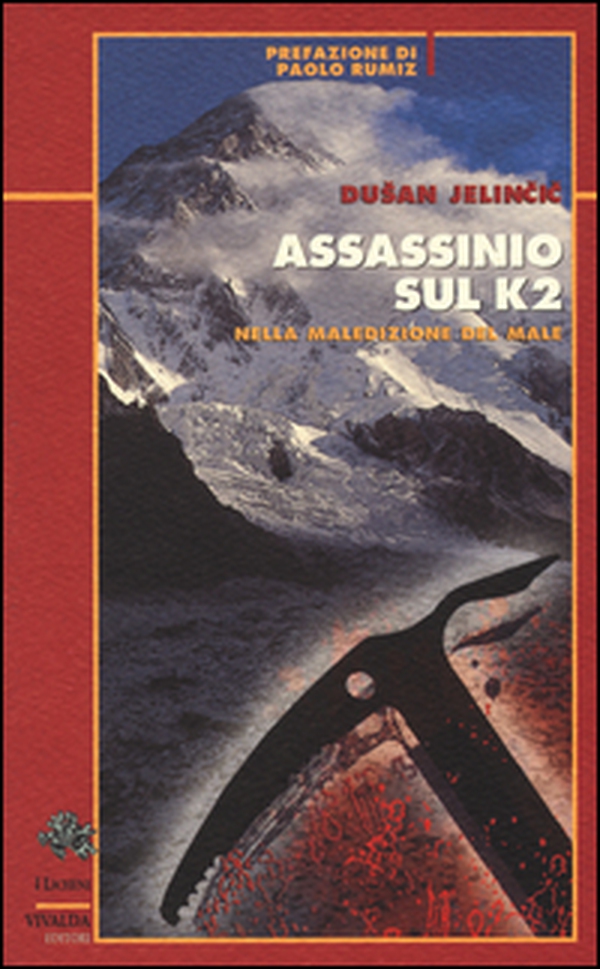 Assassinio sul K2. Nella maledizione del male - Librerie.coop Assassinio sul K2. Nella maledizione del male - Librerie.coop