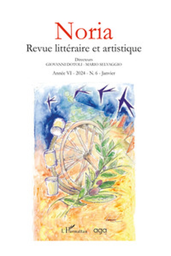 Noria. Revue littéraire et artistique - Vol. 6 - Librerie.coop Noria. Revue littéraire et artistique - Vol. 6 - Librerie.coop
