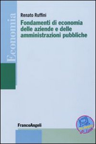 Fondamenti di economia delle aziende e delle amministrazioni pubbliche - Librerie.coop