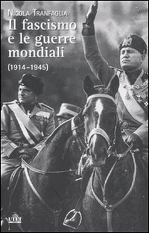 Il fascismo e le guerre mondiali (1914-1945) - Librerie.coop Il fascismo e le guerre mondiali (1914-1945) - Librerie.coop