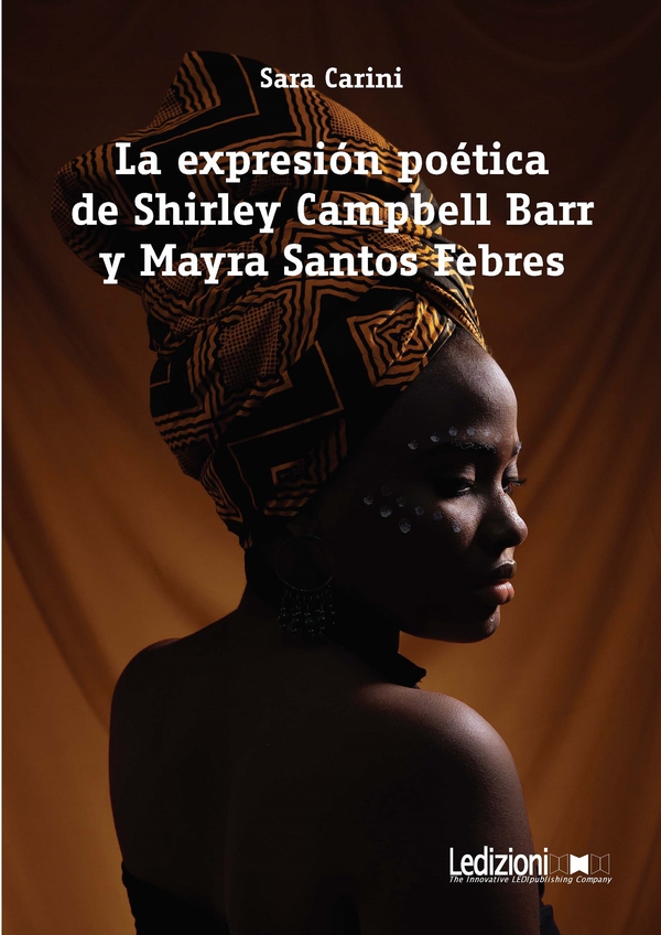 La expresión poética de Shirley Campbell Barr y Mayra Santos Febres - Librerie.coop