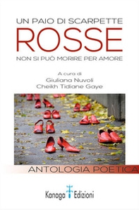 Un paio di scarpette rosse. Non si può morire per amore - Librerie.coop